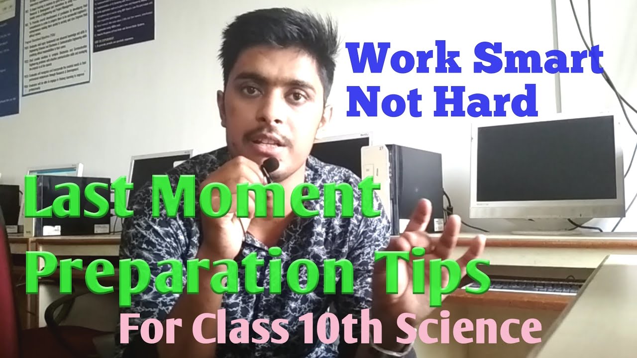 Last Moment Strategies and Tips For Science Exam Class 10th