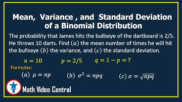 Mean, Variance, and Standard Deviation of a Binomial Distribution | Statistics and Probability