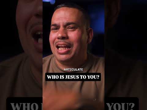 Who is Jesus to you?
