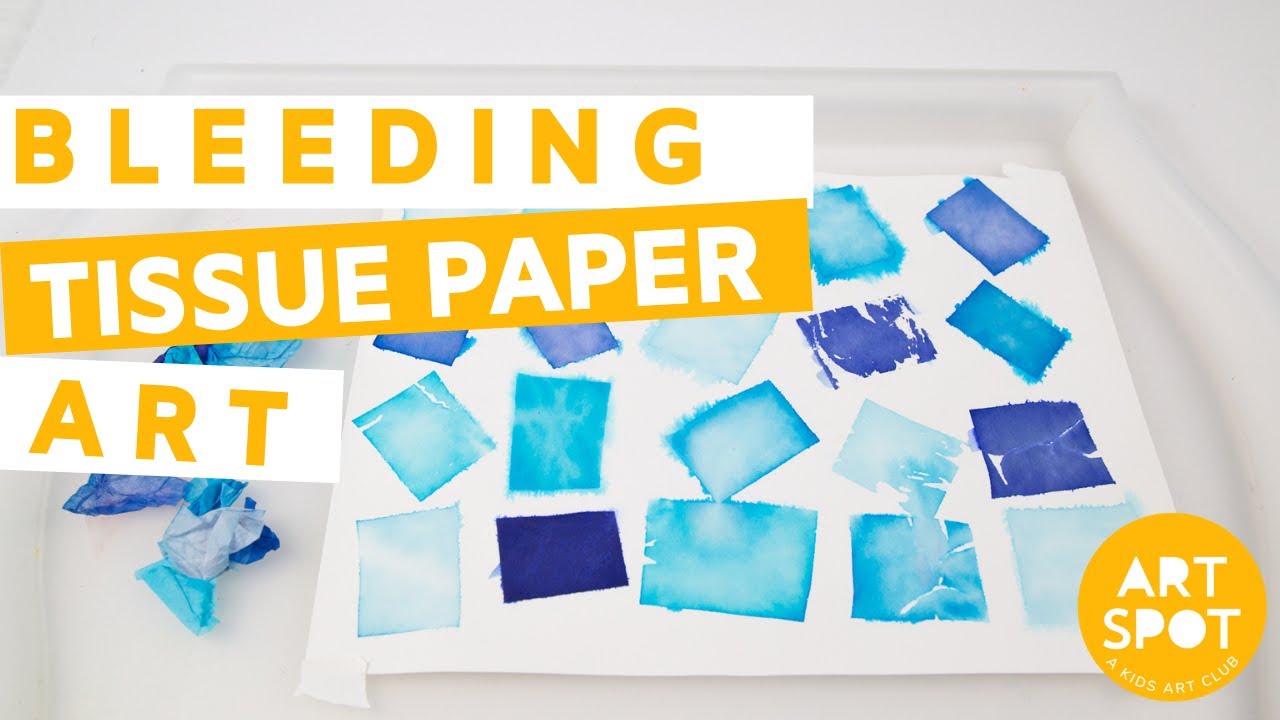 Easy Art for Kids: Bleeding Tissue Paper 