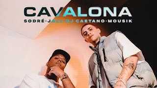 Jall, Sodré, DJ Caetano, Mousik - Cavalona