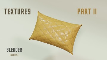 Pillow - Texturing - Tutorial - Part II - Blender