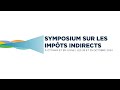 Symposium Sur Les Impôts Indirects 2024 Symposium Sur Les Impôts Indirects 2024