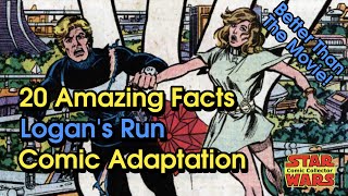 20 Amazing Facts About Marvel's Logan's Run Comic Book Adaptation