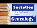 Why Join Genealogical &amp; Historical Societies (Help with Family History)