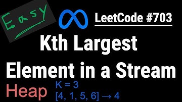 Kth Largest Element in a Stream - LeetCode #703 Python, JavaScript, Java and C++