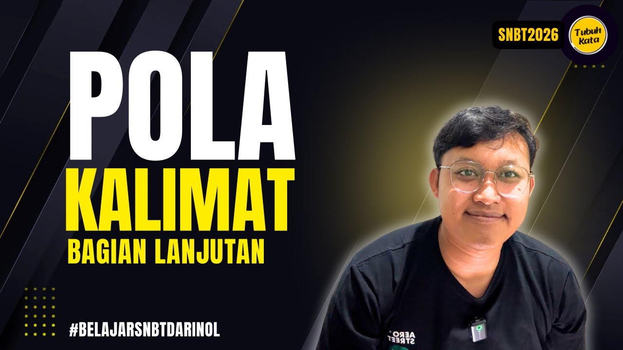 MEMAHAMI POLA KALIMAT |￼BAGIAN 2 (lanjutan) #SNBTDARINOL