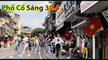 Phố Cổ Hà Nội Rực Rỡ Cờ Hoa Mừng Lễ 30 4