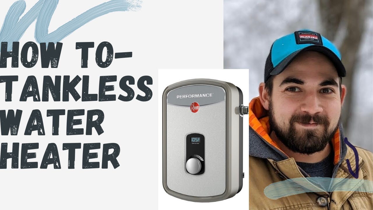 HOW TO INSTALL A TANK-LESS WATER HEATER - YouTube