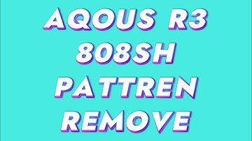 AQUOS R3 Pattern Reset No Recovery Mode Aquos r3 hang logo