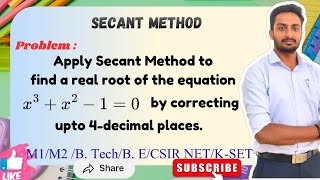 Secant Method | Real Root of x³ + x² – 1 = 0 | VTU Engineering Maths | SK Academy of Mathematics