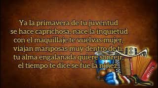 De Niña A Mujer - Los Chiches Vallenatos (con Letra) By Eusebio