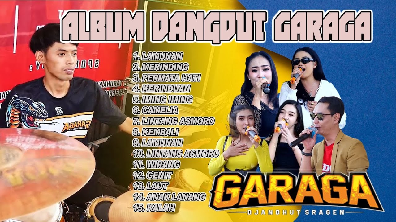 ALBUM DANGDUT GARAGA MUSIK LIVE PANGGUNG BEDORO, KETIPUNG CAK YOGA