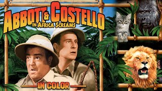 Abbott & Costello in Africa Screams In Color by Legend Films 439 views 2 months ago 1 hour, 19 minutes