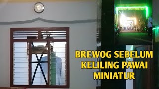 Brewog Sebelum Keliling Widoro Gandusari