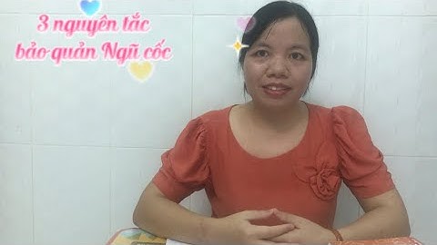 Các phương pháp bảo quản ngũ cốc