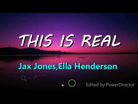 Jax Jones -This is real (Lyrics)