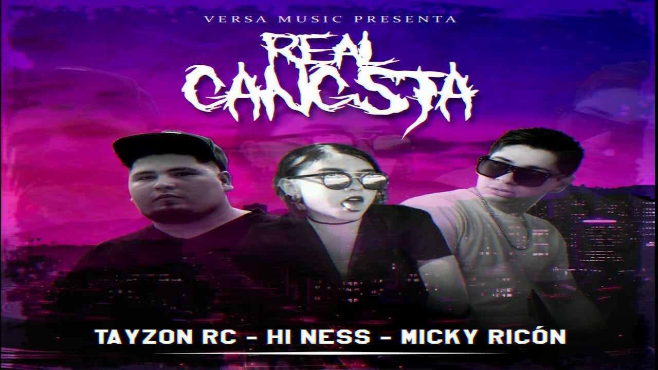 Tayzon Real Gangsta | Tayzon Rc Ft @Micky Ricón & Hi Ness | Prod. @Versa Music ...