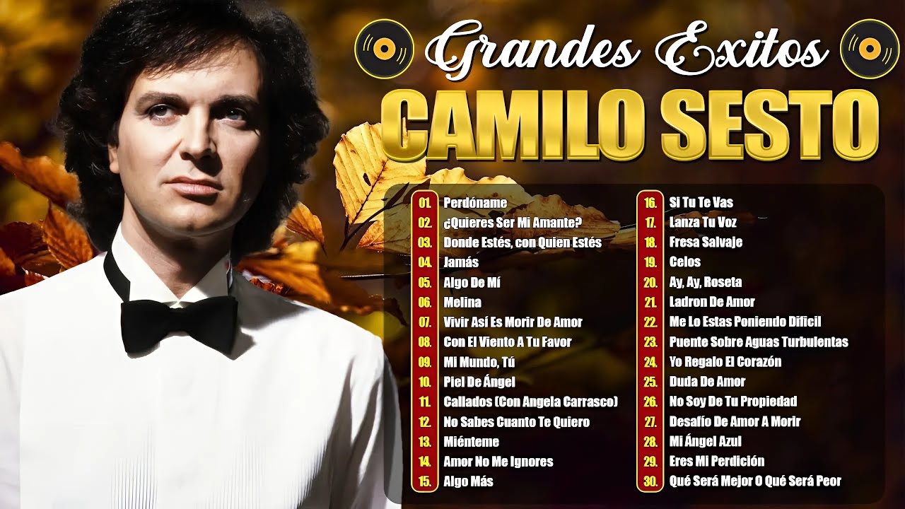 Camilo Sesto grandes éxitos || Las Mejores Baladas Románticas de los 80 y 90 Camilo Sesto grandes éxitos || Las Mejores Baladas Románticas de los 80 y 90