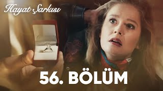 Hayat Şarkısı | 56. Bölüm