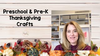 From Preschool to Pre-K - These Thanksgiving Craft Ideas are Perfect for Teachers & Homeschoolers!