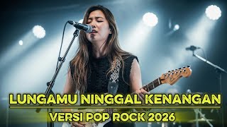 🎵LUNGAMU NINGGAL KENANGAN - COVER POP ROCK TERDALAM 😭 BIKIN MERINDING! | NIKEN JAVA ROCK