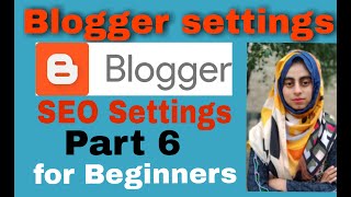 Blogger Basic SEO settings for Beginners