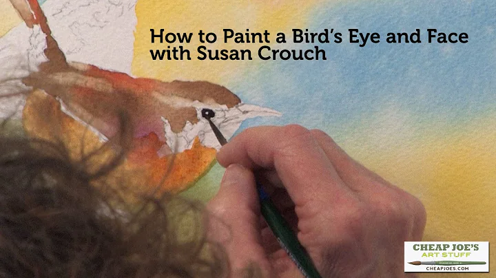 How to Paint a Bird's Eye and Face with Susan Crouch