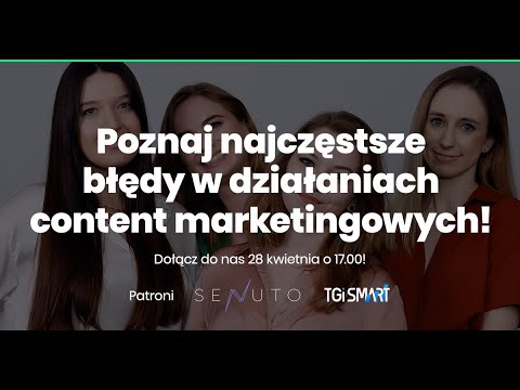 Content marketing – robisz to źle! Nagranie live&rsquo;a