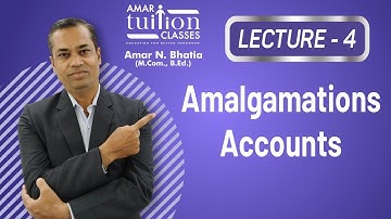 #4 Amalgamations Accounts TY BCom Sem 5 Cost and Financial Accounting| Gujarat Uni | Kutch Uni |