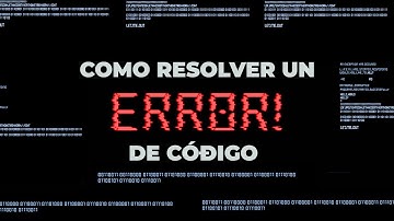 Consejos para resolver errores de codigo más rápido