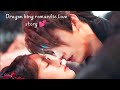 Dragon King Romantic Love Story AVow In The Dark Chinese Drama Love Story 2026 Viral Video