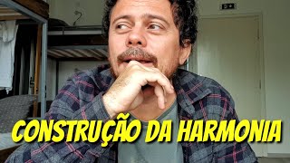 Construção da Harmonia