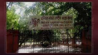 Indira Gandhi National Centre For The Arts