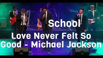 School perform ‘Love Never Felt So Good’ by Michael Jackson (2015)