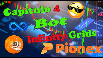 Infinity Grid🤗 ( BOT de PIONEX gratuito ) tutorial 2021