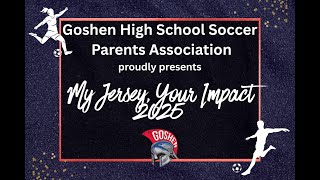 Goshen High School Soccer's - My Jersey, Your Impact Class of 2026