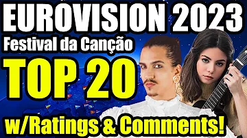 Festival da Canção 2023 | My TOP 20 With Ratings & Comments | Eurovision 2023 National Finals 🇵🇹