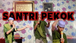 Lagu Jawa : SANTRI PEKOK