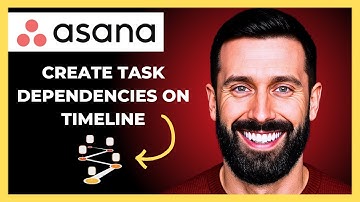 How To Create Task Dependencies On Timeline On ASANA(Complete 2025 Guide)