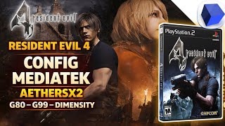 New Update Config Resident Evil 4 AetherSX2 Terbaru! Auto Lancar di Mediatek G80 – G99 / Dimensity