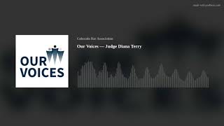Our Voices — Judge Diana Terry