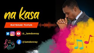 Rayshak Tuvuk Na Kasa