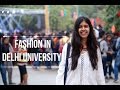 Fashion in a Delhi University Fest Sejal Kumar