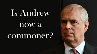 Download Lagu Is (Prince) Andrew now a commoner? MP3 Download Lagu Is (Prince) Andrew now a commoner? MP3
