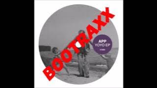 APP - YOYO (DJ DAN's BOOTRAXX ## Edit)