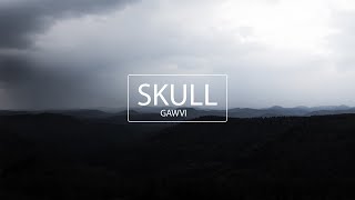 GAWVI | SKULL | Lyrics | Lyric Video