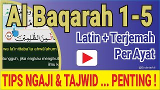Surat Al Baqarah 1-5 | Belajar Ngaji Latin Tajwid Terjemah Pemula