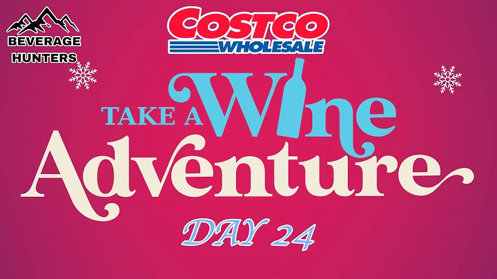 Day 24 Wine Advent Calendar from Costco 2024 MERRY CHRISTMAS