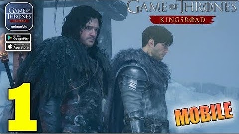Game of Thrones: Kingsroad Gameplay Walkthrough Part 1 (iOS, Android)